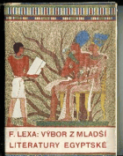 Výbor ze starší i mladší literatury egyptské II
