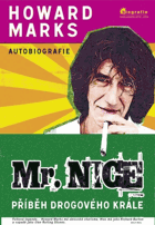 Mr NICE Příběh drogového krále Autobiografie