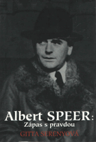 Albert Speer - Zápas s pravdou