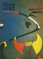 Joan Miró - monografie s ukázkami z výtvarného díla