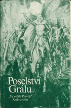 Ve světle Pravdy. Poselství Grálu
