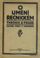 O umění řečnickém Theorie a praxe