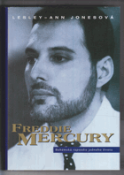 Freddie Mercury - životopis - bohémská rapsodie jednoho života