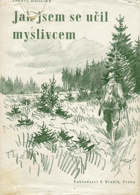 Jak jsem se učil myslivcem.