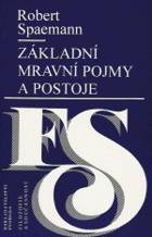 Základní mravní pojmy a postoje