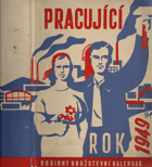 Pracující rok 1949 Družstevní rodinný kalendář Č2