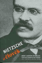 Nietzsche a člověk  DECENTNĚ ZATRHÁVÁNO FIXOU Kořeny filosofické antropologie v myšlení ...