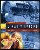 U nás v Evropě - na obědě u evropských rodin