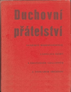 Duchovní přátelství - vzájemná korespondence Ladislava Klímy s Emanuelem Chalupným a ...