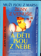 Muži jsou z Marsu, ženy z Venuše a děti jsou z nebe