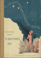 Narodil se. Román zrození a růstu. Rodinné čtení nahlas VĚNOVÁNÍ AUTORA!!