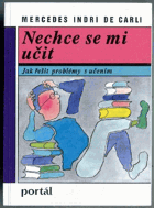 Nechce se mi učit - jak řešit problémy s učením