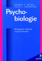 Psychobiologie Biologické základy vývoje chování