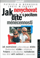 Jak nevychovat dítě s pocitem méněcennosti