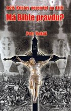 Ježíš Kristus nezemřel na kříži - má bible pravdu?