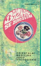 Byznys se zdravím. Orientální medicína jako východisko