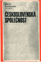 Československá společnost - sociologická analýza sociální stratifikace