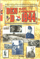 Den D 1944. Hlasy z Normandie