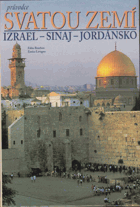 Průvodce Svatou zemí - Izrael, Sinaj, Jordánsko