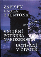 Vnitřní potřeba náboženství. Zápisky Paula Bruntona 12