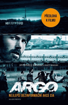 Argo - nejlepší dezinformační akce CIA