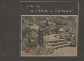 Alpinum v zahradě I 58 osmibarevných fotografií!!!