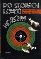 Po stopách lovců kožešin - pro čtenáře od 10 let