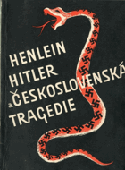 Henlein. Hitler a československá tragedie