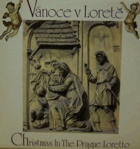 Vánoce v Loretě (Christmas In The Prague Loretto)