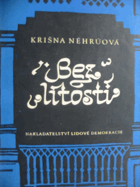Bez lítosti - vzpomínky