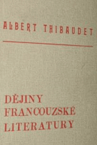 Dějiny francouzské literatury od r. 1789 až po naše dny