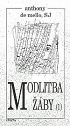 Modlitba žáby 1 Kniha meditací v povídkách