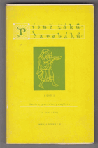 Písně žáků darebáků - výbor ze středověké poesie žákovské. Část 2, Skladby ...