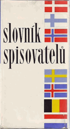 Slovník spisovatelů - Dánsko - Finsko - Norsko - Švédsko - Island - Nizozemí - Belgie