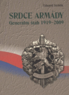 Srdce armády - generální štáb 1919-2004