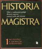 2SVAZKY Historia magistra I - II. - výběr z rozhlasových pořadů Historia magistra , zvukový ...
