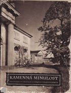 Kamenná minulost. Procházky po hradech a zámcích v českých zemích