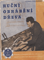 Ruční obrábění dřeva