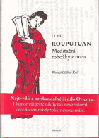 Rouputuan - meditační rohožky z masa - erotická groteska (1657)