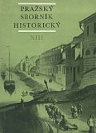 Pražský sborník historický XIII