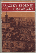 Pražský sborník historický XVI.