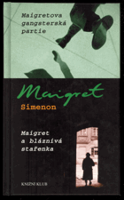 Maigretova gangsterská partie + Maigret a bláznivá stařenka