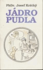 Jádro pudla - malá encyklopedie nejfrekventovanějších rčení, přísloví a sentencí