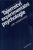 Tajemství experimentální psychologie