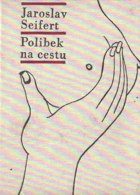 Polibek na cestu - výbor milostné lyriky