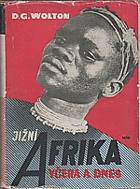 Jižní Afrika včera a dnes