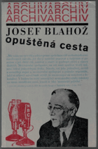 Opuštěná cesta - kniha o F. D. Rooseveltovi. Roosevelt