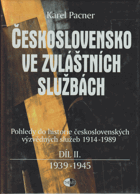 Československo ve zvláštních službách II. 1939-1945