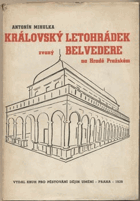 Královský letohrádek zvaný Belvedere na Hradě Pražském