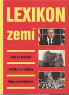 Lexikon zemí - svět ve faktech, trendy a prognózy, mapy a vyobrazení